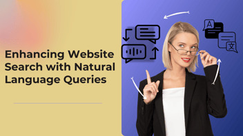 Elevating Website Search Experience with Natural Language Queries